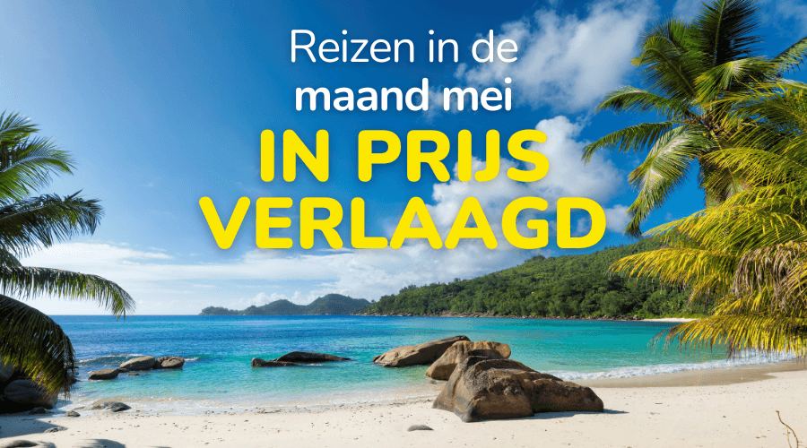Reizen in de maand mei in prijs verlaagd