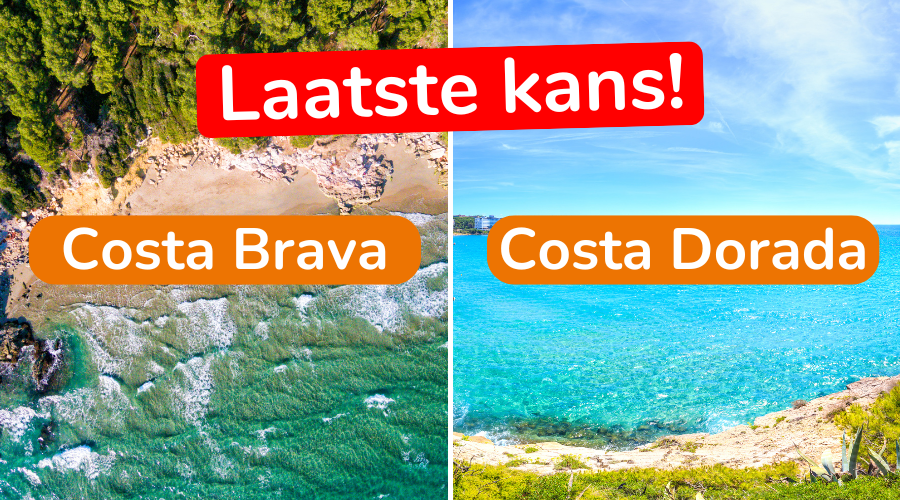 Laatste kans! Costa Brava | Costa Dorada